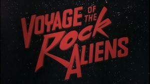 Voyage of the Rock Aliens's poster