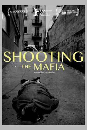 Shooting the Mafia's poster