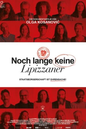 NOCH LANGE KEINE LIPIZZANER's poster