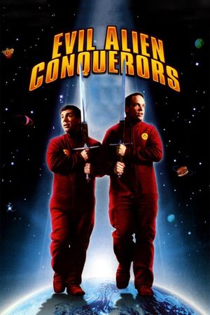 Evil Alien Conquerors's poster