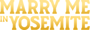 Marry Me in Yosemite's poster
