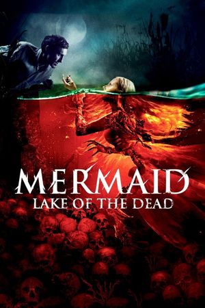 Mermaid: The Lake of the Dead's poster