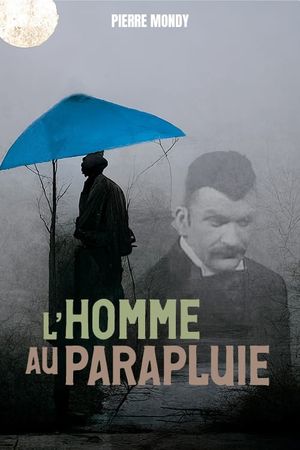L'homme au parapluie's poster