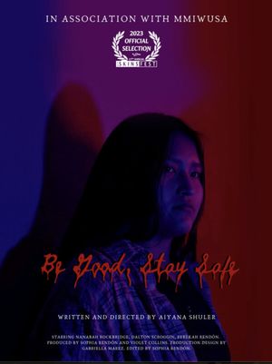 Be Good, Stay Safe's poster