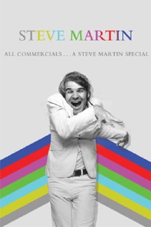 All Commercials... A Steve Martin Special's poster
