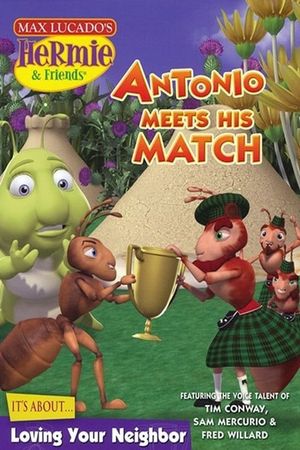 Hermie & Friends: Antonio Meets His Match's poster image