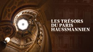 Les Trésors du Paris haussmannien's poster