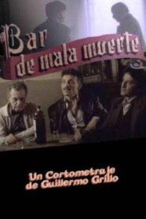 Bar de Mala Muerte's poster image