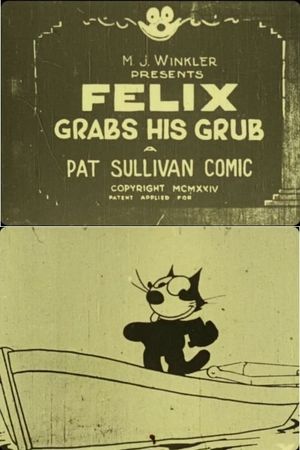 Felix Grabs His Grub's poster