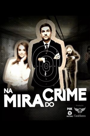 Na Mira do Crime's poster