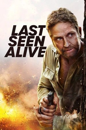Last Seen Alive's poster