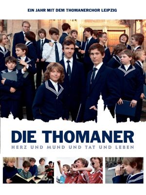 Die Thomaner - Herz und Mund und Tat und Leben's poster