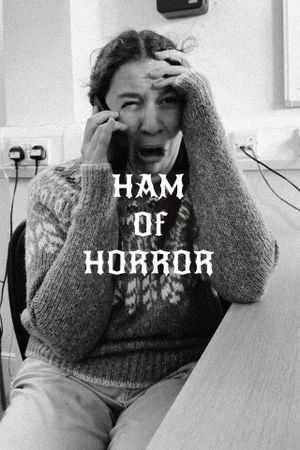 Ham of Horror's poster