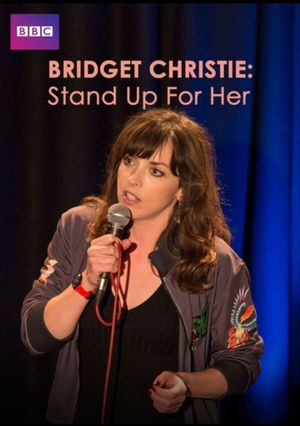 Bridget Christie: Stand Up For Her's poster