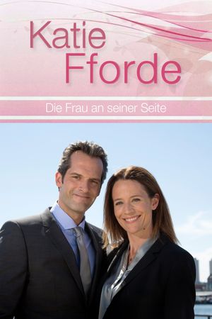 Katie Fforde: Die Frau an seiner Seite's poster