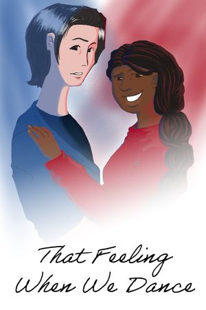 That Feeling When We Dance's poster