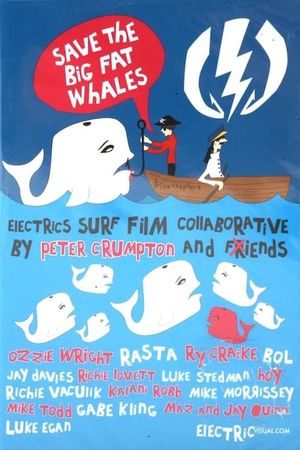 Save The Big Fat Whales's poster