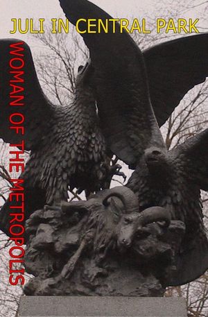 Woman of the Metropolis/Juli in Central Park's poster