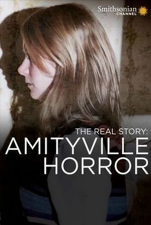 The Real Story: The Amityville Horror's poster