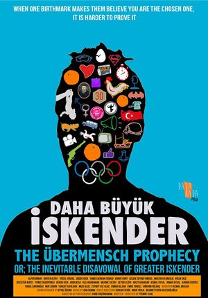 Übermensch Prophecy: The Legend of Greater Iskender's poster