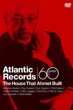 Atlantic Records: The House That Ahmet Built's poster image