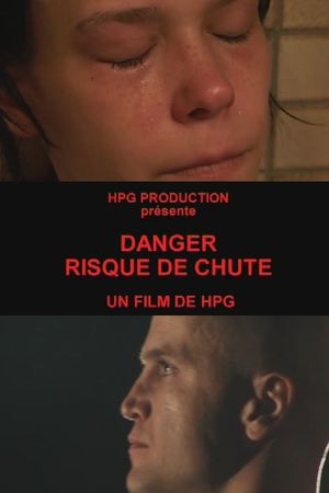 Danger, risque de chute's poster