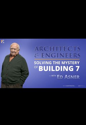 Architects & Engineers: Solving the Mystery of WTC 7's poster image