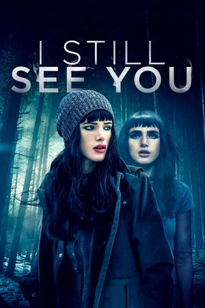 I Still See You's poster