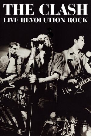 The Clash: Live (Revolution Rock)'s poster