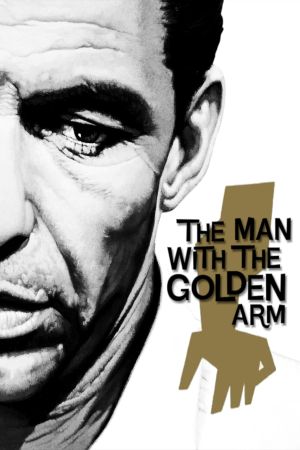 The Man with the Golden Arm's poster