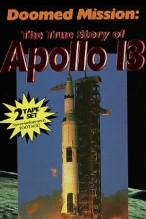 Doomed Mission: The True Story of Apollo 13's poster image