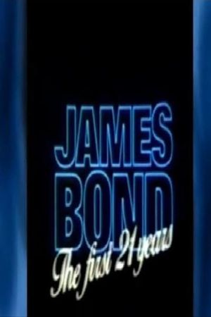 James Bond: The First 21 Years's poster
