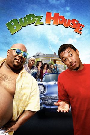 Budz House's poster