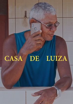 Casa de Luiza's poster