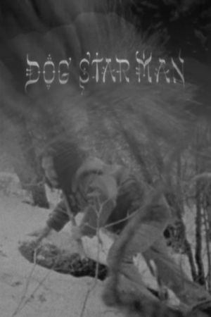 Dog Star Man's poster