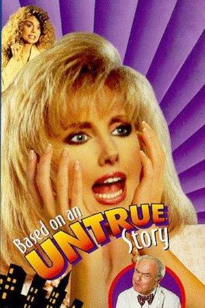 Based on an Untrue Story's poster