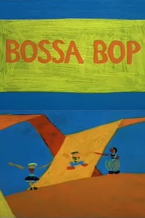 Bossa Bop's poster