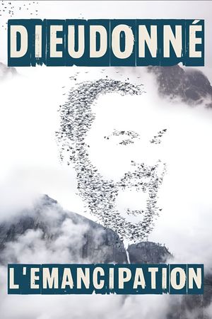 Dieudonné - L'Émancipation's poster