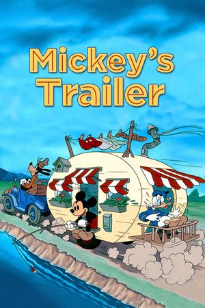 Mickey's Trailer's poster