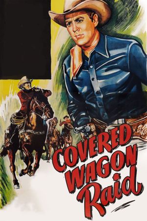 Covered Wagon Raid's poster