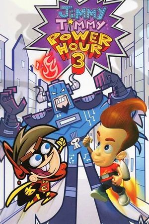 Jimmy Timmy Power Hour 3: The Jerkinators!'s poster
