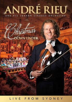 André Rieu - Christmas Down Under - Live from Sydney's poster