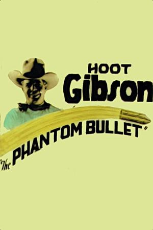 The Phantom Bullet's poster