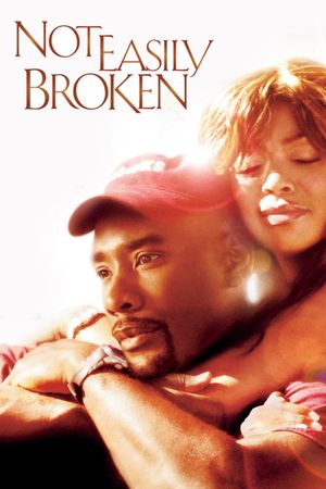 Not Easily Broken's poster