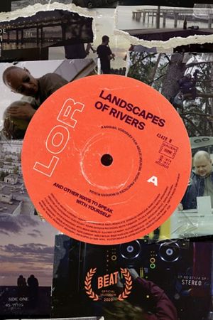 Landscapes of Rivers (And Other Ways to Speak with Yourself)'s poster