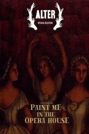 Paint Me in the Opera House's poster