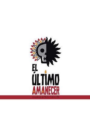 El Último Amanecer's poster image