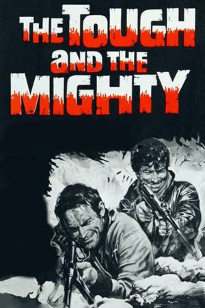 The Tough and the Mighty's poster image