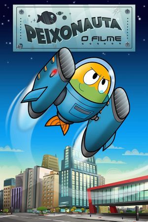 Peixonauta: O Filme's poster