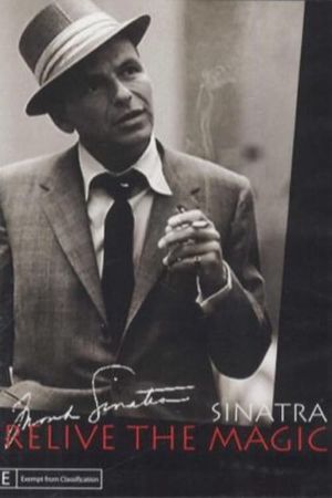 Frank Sinatra: Relive the magic's poster